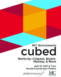 The MC3 Band will be performing their spring concert titled Cubed on April 27 at 7 p.m. in the Ronald & Lynda Nutt Theatre. Image courtesy of the MC Fine Arts Division.