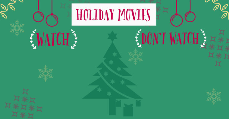 Holiday movies to watch and the ones to avoid